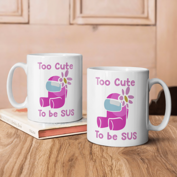 Too Cute To Be Sus Among Us Coffee Mug product photo 3