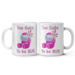 Too Cute To Be Sus Among Us Coffee Mug Panorama Mug White 11oz