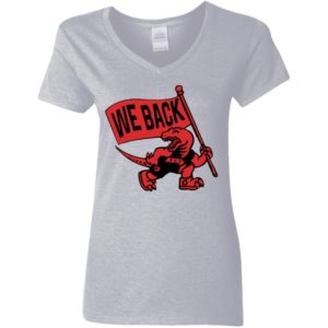 Toronto Raptors We Back Shirt Ladies V-Neck T-Shirt Sport Grey S