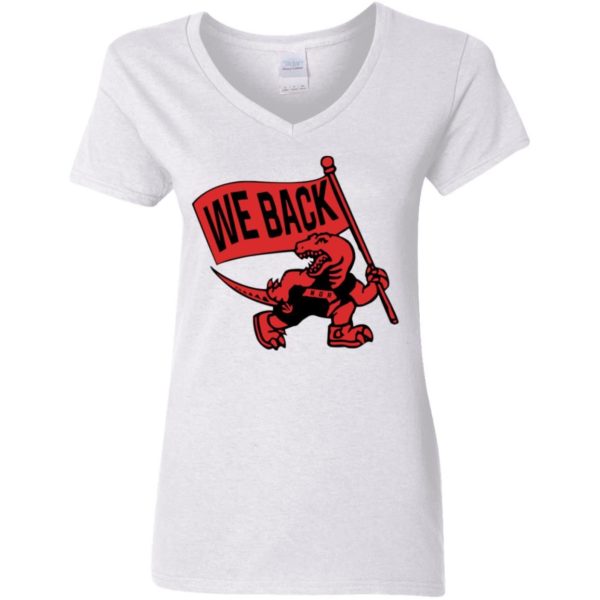 Toronto Raptors We Back Shirt Ladies V-Neck T-Shirt white S