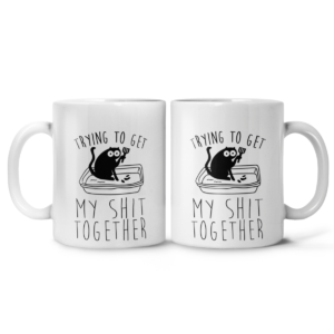 Trying To Get My Shit Together Black Cat Coffee Mug Panorama Mug White 11oz