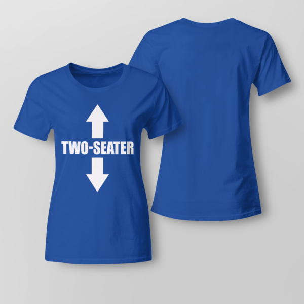 Two Seater Funny Shirt Ladies T-shirt Royal Blue XS