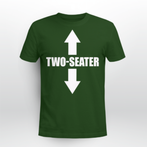 Two Seater Funny Shirt Unisex T-shirt Forest Green S