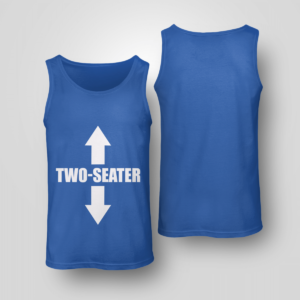 Two Seater Funny Shirt Unisex Tank Royal Blue S