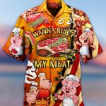 Wanna Rub My Meat Funny Pig Barbecue Hawaiian Aloha shirt Short Sleeve Hawaiian Shirt Orange S