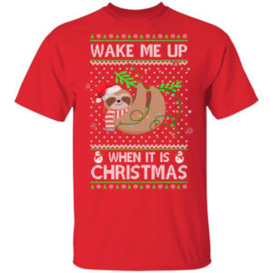 Warm Lazy Sloth Wake Me Up When It's Christmas T-Shirt Sweatshirt Unisex T-Shirt Red S