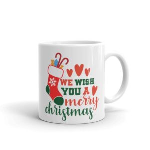 We Wish You A Merry Christmas Coffee Mug Mug 11oz White One Size