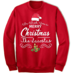 We Wish You A Merry Christmas The Lacostas Christmas Sweatshirt Sweatshirt Red S