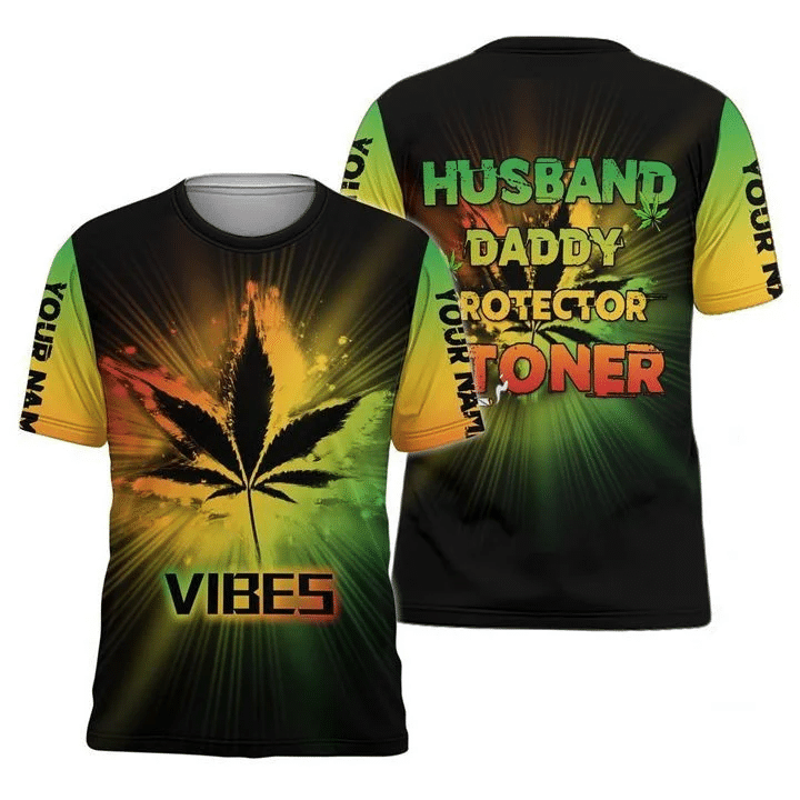 Weed Vibes Husband Daddy Protector Toner Personalized 3D Shirt Style: 3D T-Shirt, Color: Black