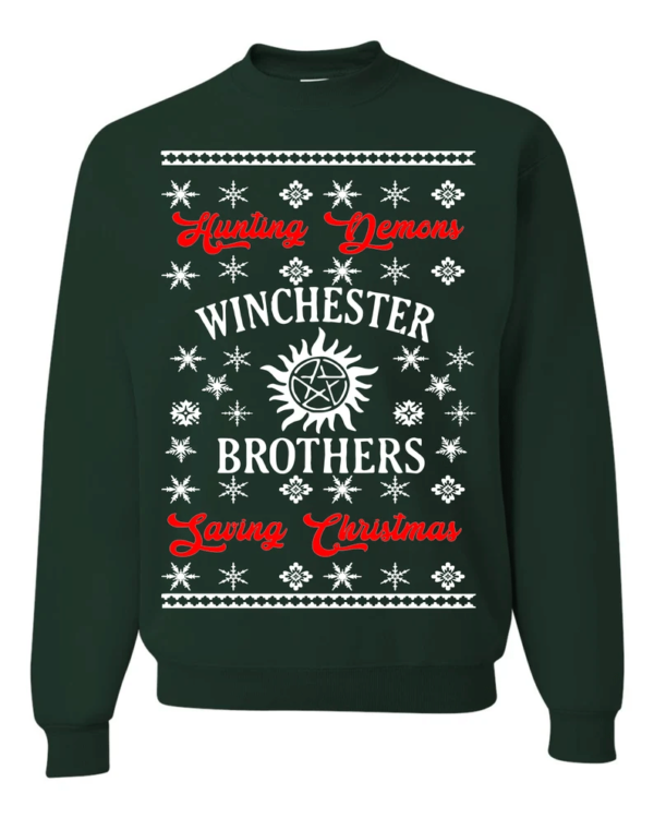 Winchester Brothers Hunting Demons Saying Christmas Sweatshirt Sweatshirt Forest Green S