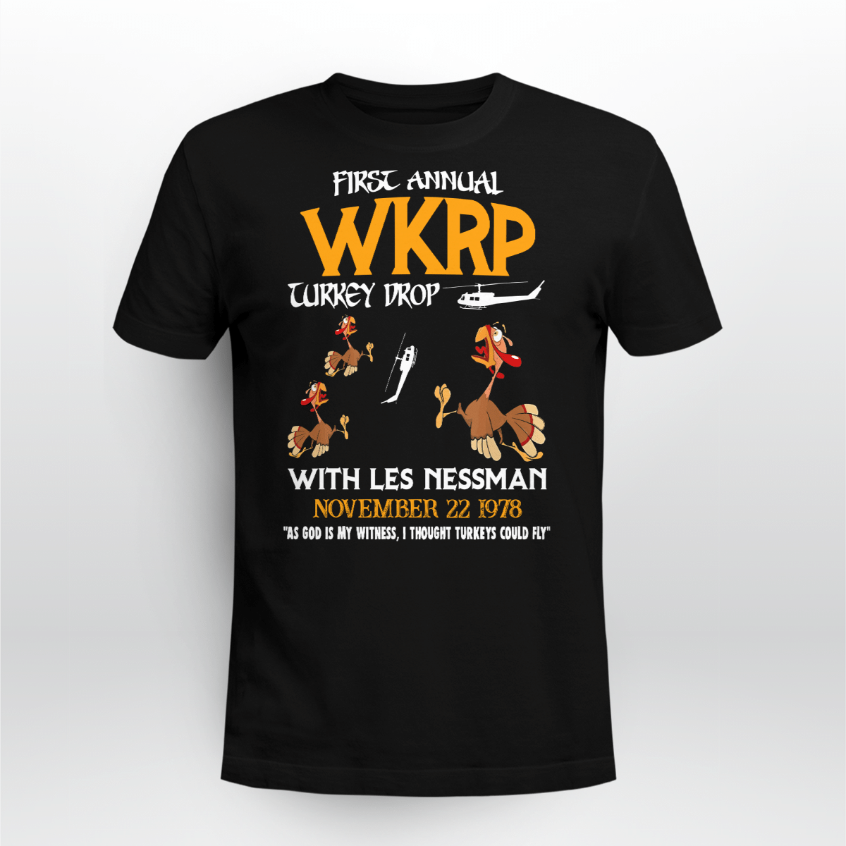 WKRP Turkey Drop Shirt Style: Unisex T-shirt, Color: Black