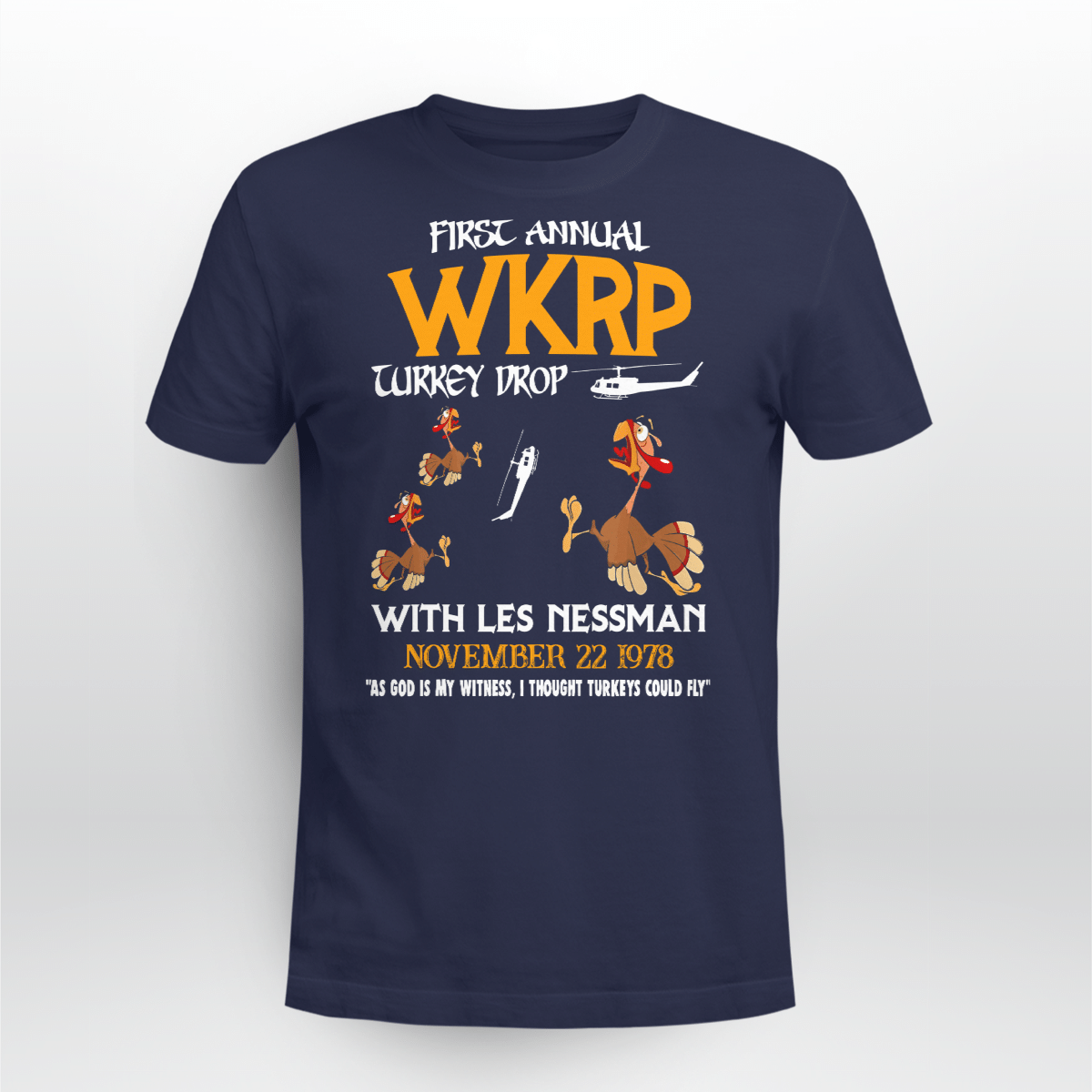 WKRP Turkey Drop Shirt Style: Unisex T-shirt, Color: Navy