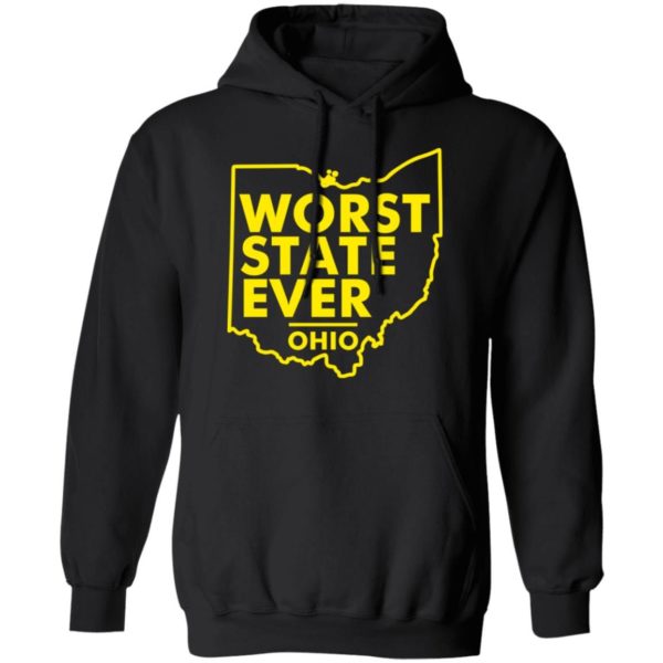 Worst State Ever Ohio Shirt Hoodie Black S