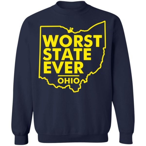 Worst State Ever Ohio Shirt Sweatshirt Navy S