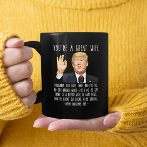 You're A Great Wife Probably The Best Ever Coffee Mug, Personalized Mug product photo 3