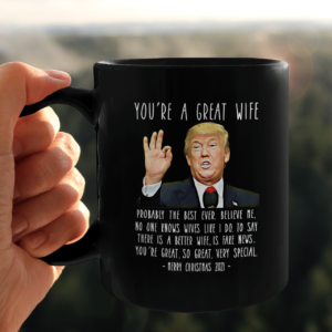You're A Great Wife Probably The Best Ever Coffee Mug, Personalized Mug product photo 4