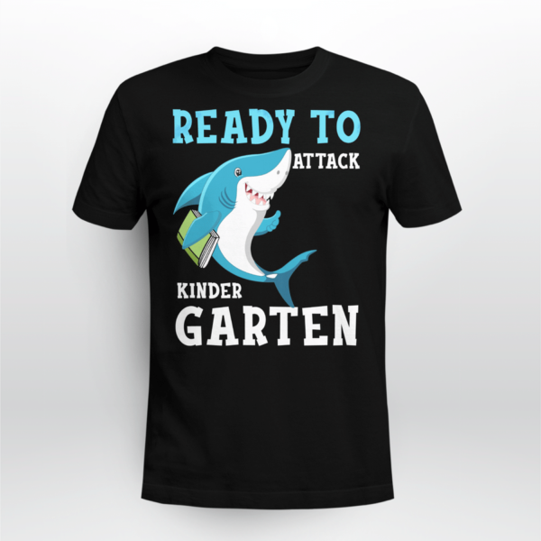 Ready To Attack Kinder Garten, Shark Kinder Garten Back To School Shirt Product Photo