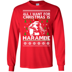 All I Want For Christmas Is Harambe Christmas Shirt Long Sleeve Red S