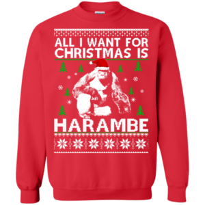 All I Want For Christmas Is Harambe Christmas Shirt Sweatshirt Red S
