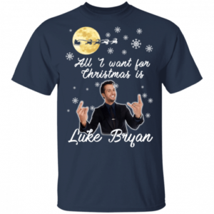 All I Want For Christmas Is Luke Bryan Christmas T-Shirt Hoodie Unisex T-Shirt Navy S