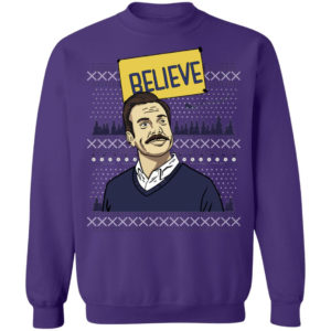Believe Ugly Christmas Shirt Z65 Crewneck Pullover Sweatshirt Purple S