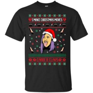 Cardi B Make Christmas Moves Shirt Unisex T-Shirt Black S