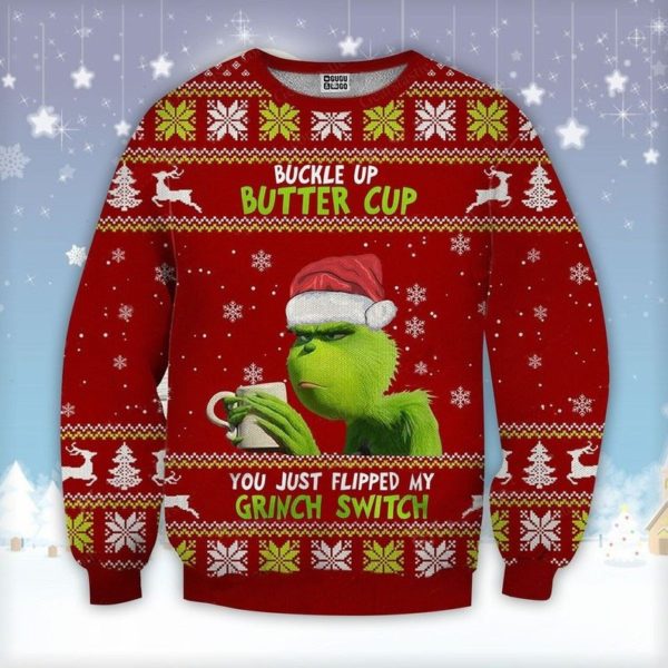 Grinch Buckle Up Butter Cup You Just Flipped My Grinch Switch Christmas 3D Sweater AOP Sweater Red S