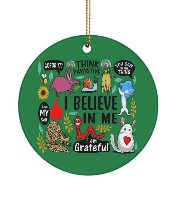 I Believe In Me Funny Christmas Circle Ornament Circle Ornament Green 1-pack