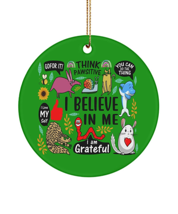 I Believe In Me Funny Christmas Circle Ornament Circle Ornament Irish Green 1-pack