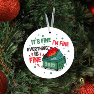 It's Fine I'm Fine Everthing Is Fine Christmas Circle Ornament product photo 1