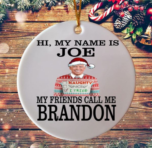 Joe My Friends Call Me Brandon Circle Ornament Circle Ornament White 1-pack