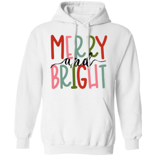 Merry And Bright Shirt Pullover Hoodie White S