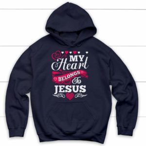 My Heart Belongs To Jesus Hoodie Product Photo