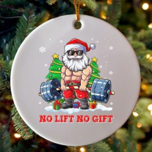 Santa Gym Lover No Lift No Gift Circle Ornament Circle Ornament White 1-pack