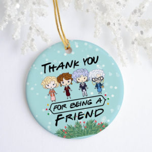 Thank You for Being a Friend Golden Girl Christmas Circle Ornament product photo 1