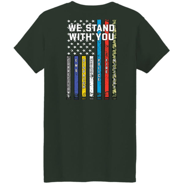 Thin Line We Stand With You Shirt Ladies T-Shirt Forest Green S