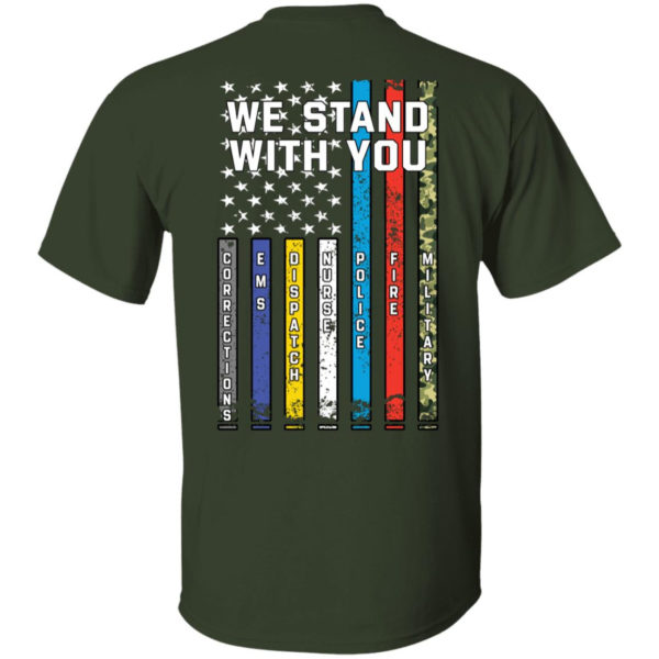 Thin Line We Stand With You Shirt Unisex T-Shirt Forest S