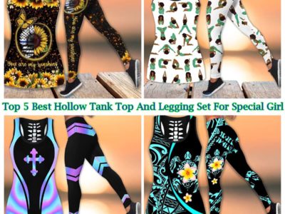 Top 5 Best Hollow Tank Top And Legging Set For Special Girl In Your Life