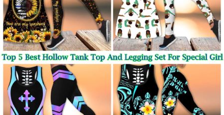 Top 5 Best Hollow Tank Top And Legging Set For Special Girl In Your Life
