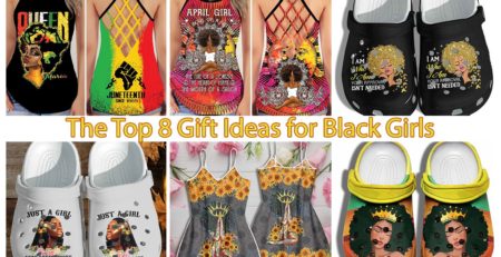 The Top 8 Gift Ideas for Black Girls