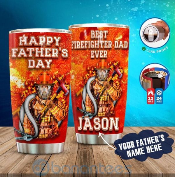 Custom Name Gift For Dad Best Firefighter Dad Ever Tumbler Father's Day Gift Product Photo