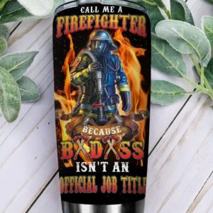 Custom Name Gift For Dad Call Me A Firefighter Tumbler Product Photo