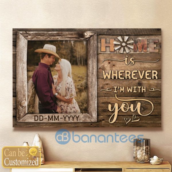 Custom Name Home Is Wherever I'm With You Wall Art Canvas Product Photo