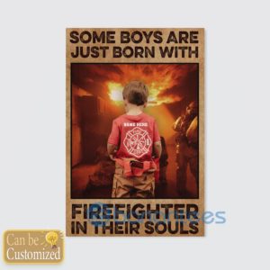 Customized Some Boys Are Just Born With Firefighter In Their Souls Canvas Product Photo