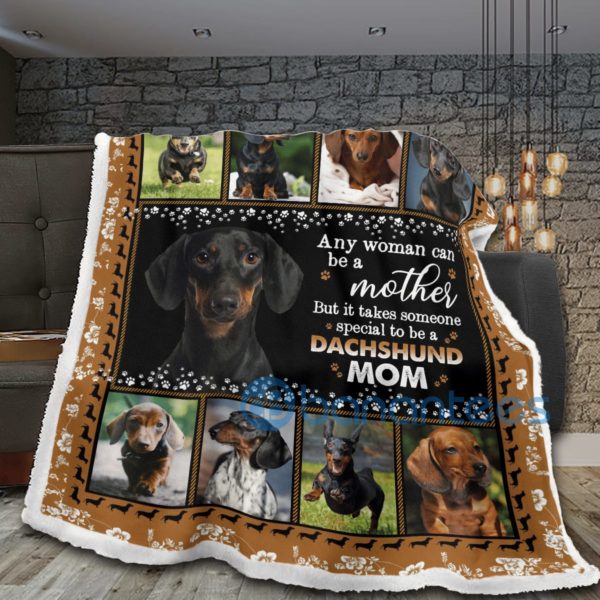 Dachshund Any Woman Can Be A Mother Dachshund Mom Sherpa Blanket Product Photo