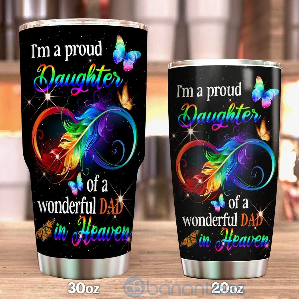 Gift For Dad Butterfly Prod Daughter Of Heaven Dad Tumbler