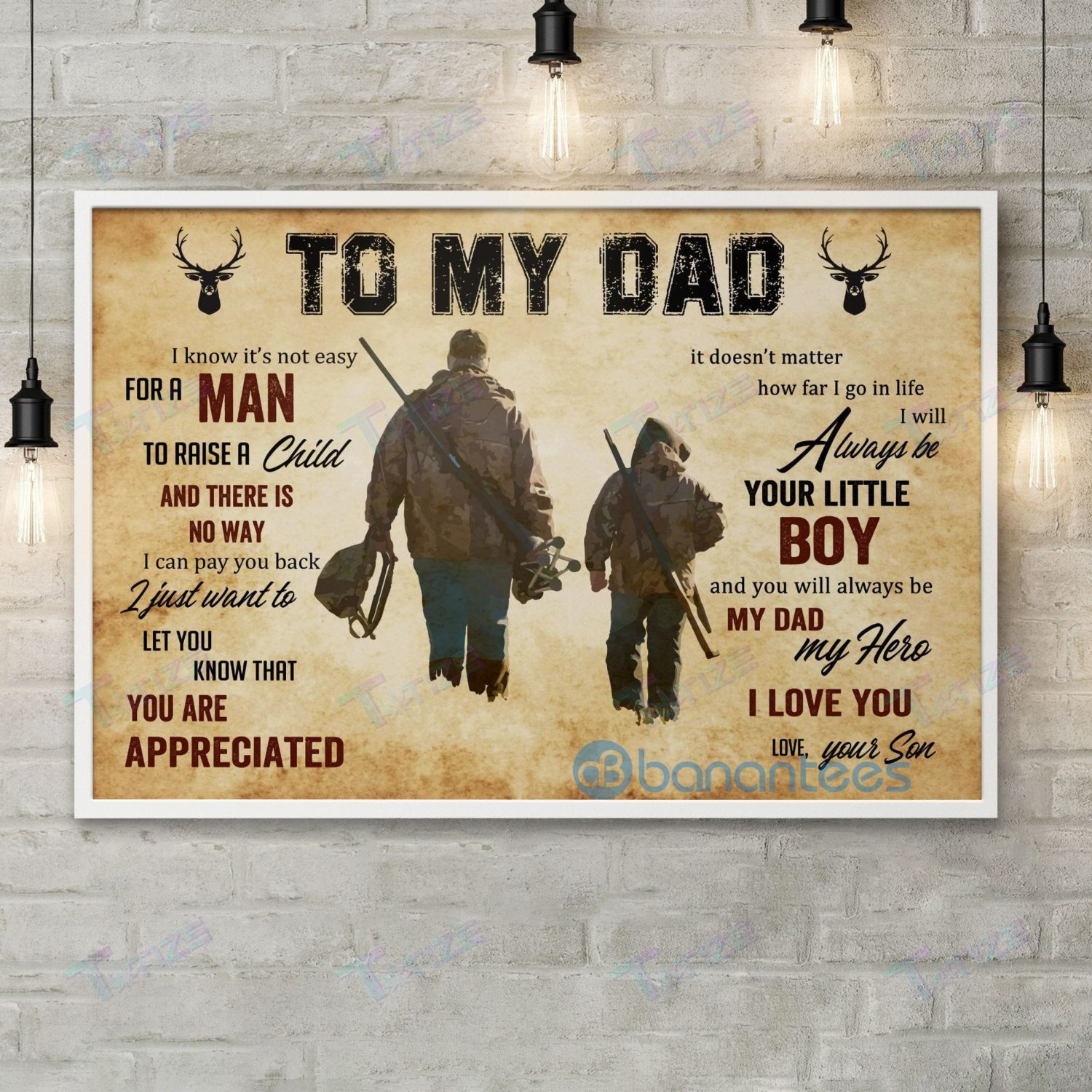 Hunting To My Dad I Know It's Not Easy For A Man To Raise A Child Wall Art Print Poster Product photo 1