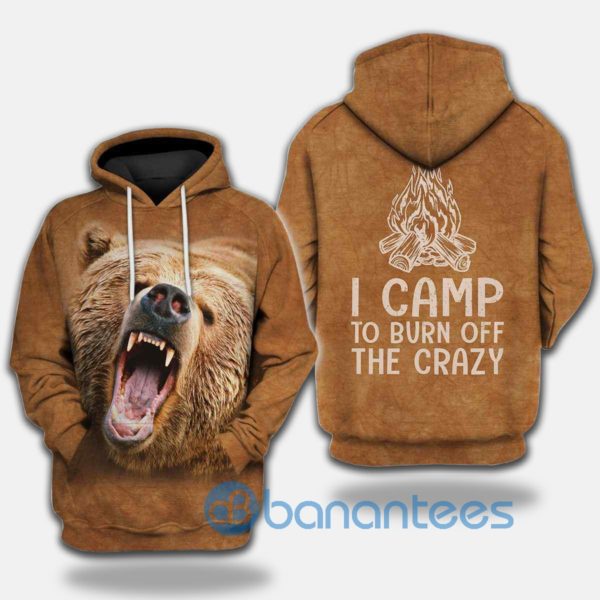I Camp To Burn Off The Crazy Camping All Over Print 3D Hoodie Product Photo