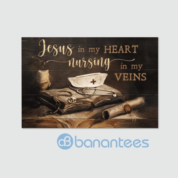 Jesus In My Heart Nursing In My Veins Wall Art Canvas Product Photo