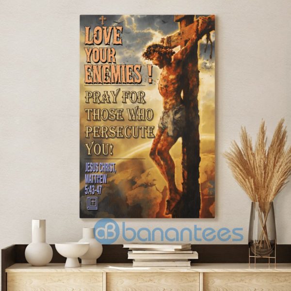 Love Your Enemies Jesus Wall Art Canvas Product Photo